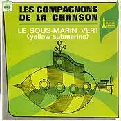 Les Compagnons de la chanson, Yellow Submarine French language